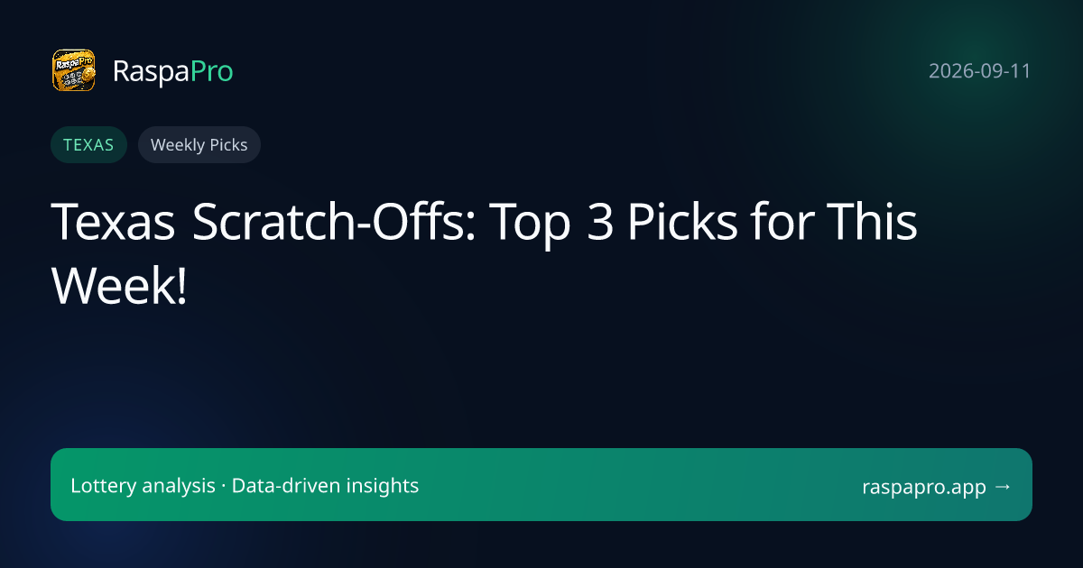 Texas Scratch-Offs: Top 3 Picks for This Week!