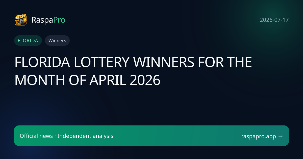 FLORIDA LOTTERY WINNERS FOR THE MONTH OF APRIL 2026
