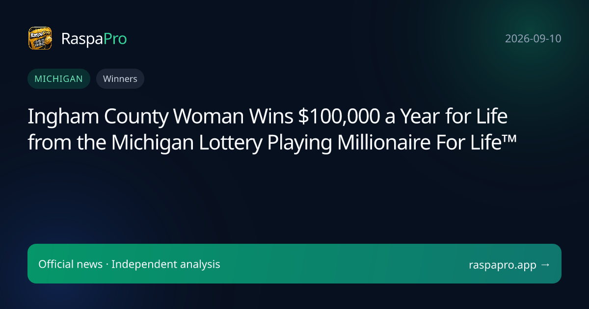 Ingham County Woman Wins $100,000 a Year for Life from the Michigan Lottery Playing Millionaire For Life™