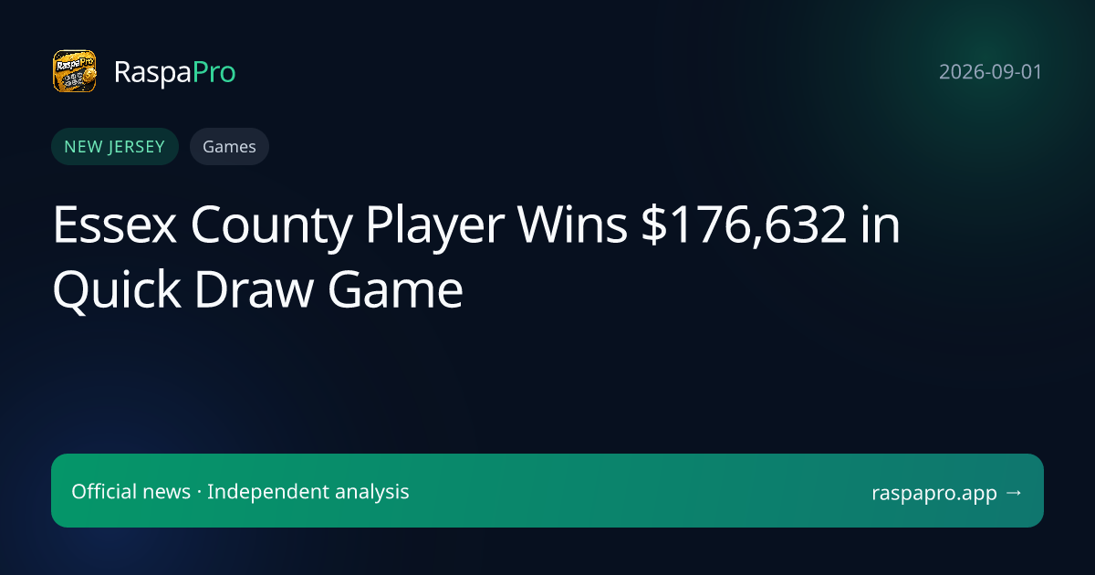 Essex County Player Wins $176,632 in Quick Draw Game