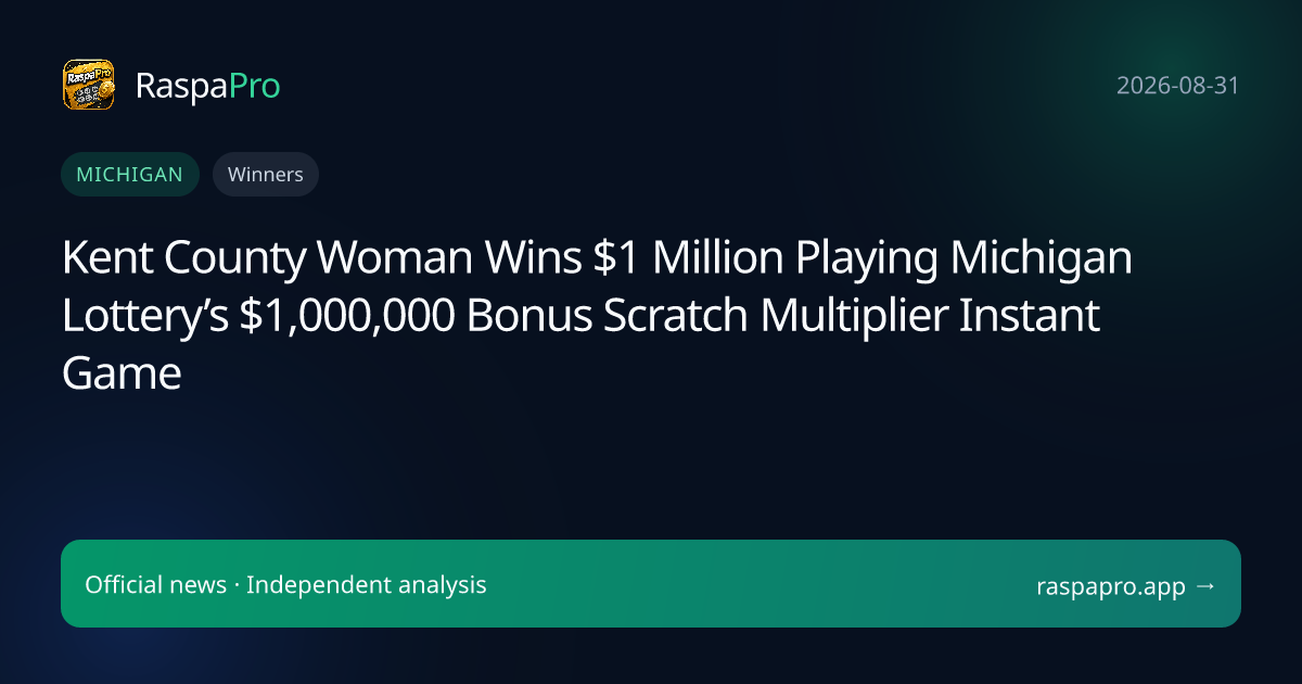 Kent County Woman Wins $1 Million Playing Michigan Lottery’s $1,000,000 Bonus Scratch Multiplier Instant Game