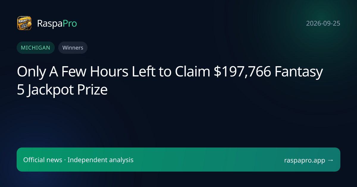 Only A Few Hours Left to Claim $197,766 Fantasy 5 Jackpot Prize