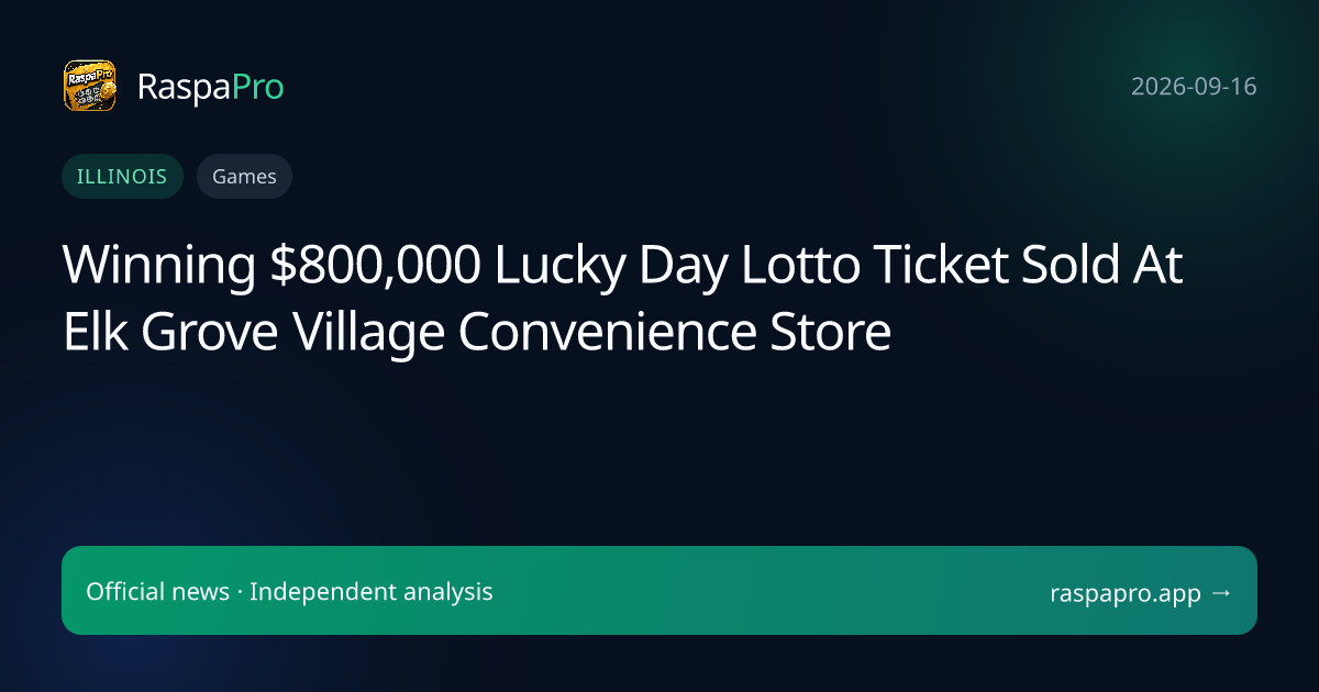 Winning $800,000 Lucky Day Lotto Ticket Sold At Elk Grove Village Convenience Store