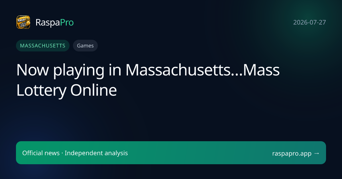 Now playing in Massachusetts…Mass Lottery Online