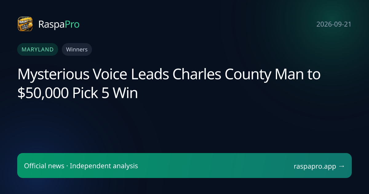 Mysterious Voice Leads Charles County Man to $50,000 Pick 5 Win
