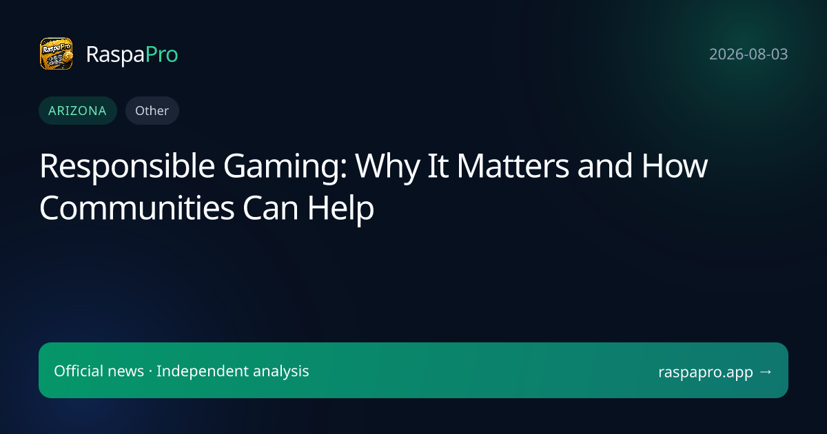 Responsible Gaming: Why It Matters and How Communities Can Help