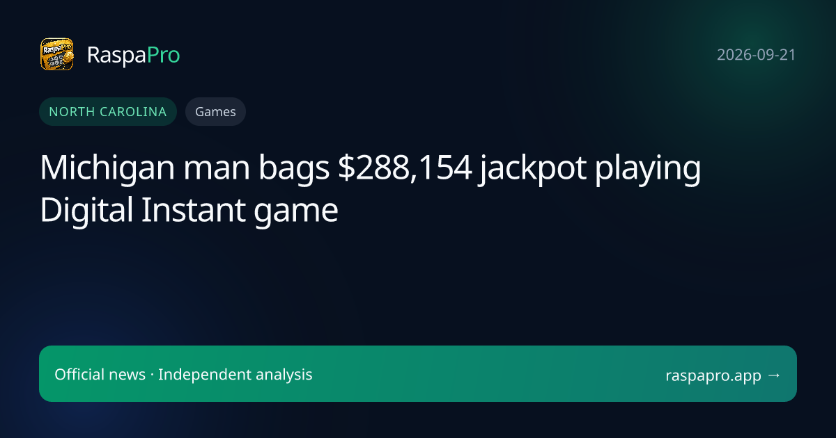 Michigan man bags $288,154 jackpot playing Digital Instant game
