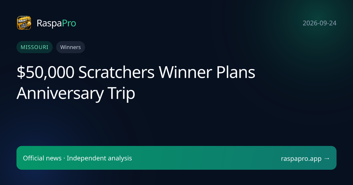 $50,000 Scratchers Winner Plans Anniversary Trip