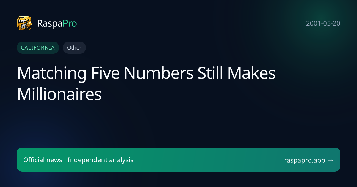 Matching Five Numbers Still Makes Millionaires