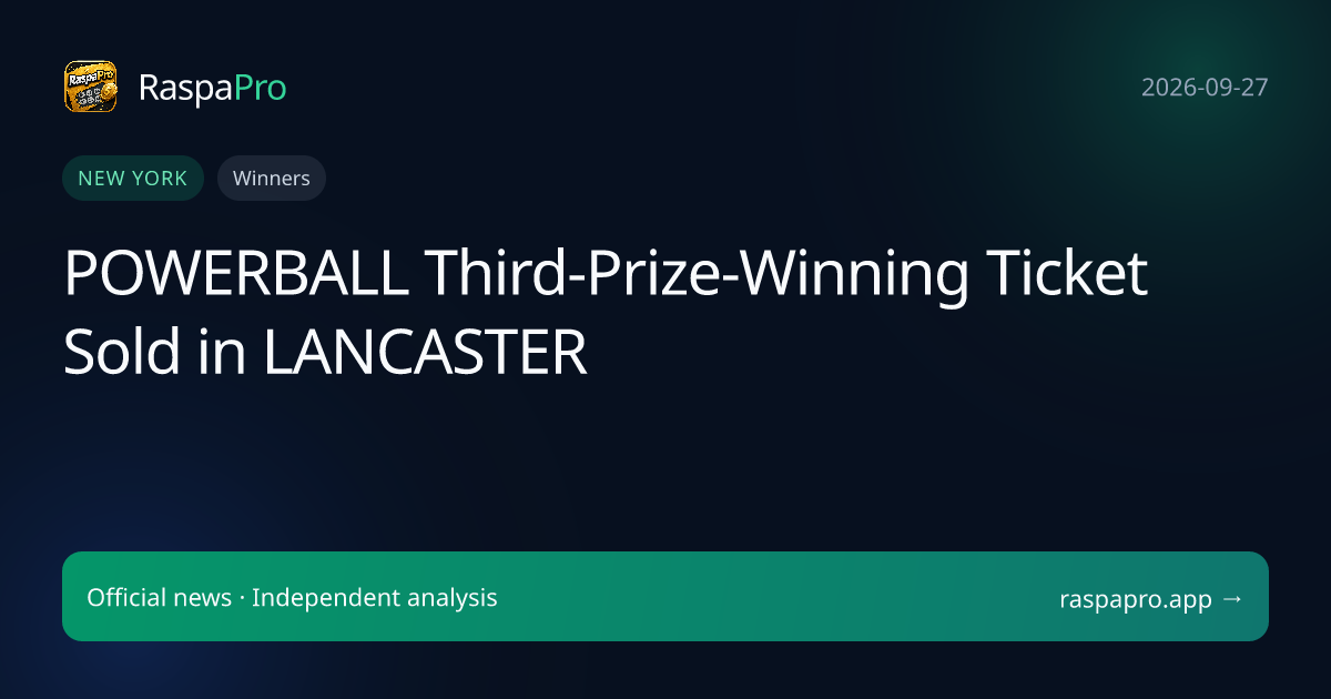 POWERBALL Third-Prize-Winning Ticket Sold in LANCASTER