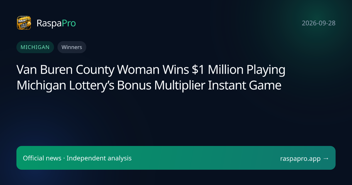 Van Buren County Woman Wins $1 Million Playing Michigan Lottery’s Bonus Multiplier Instant Game