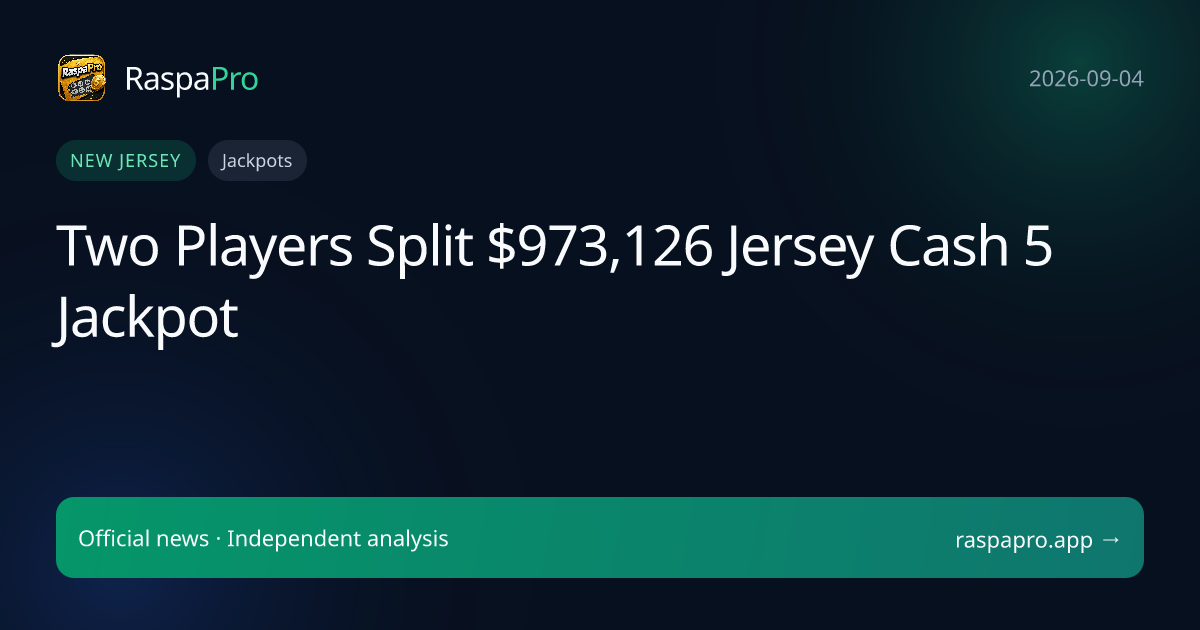 Two Players Split $973,126 Jersey Cash 5 Jackpot