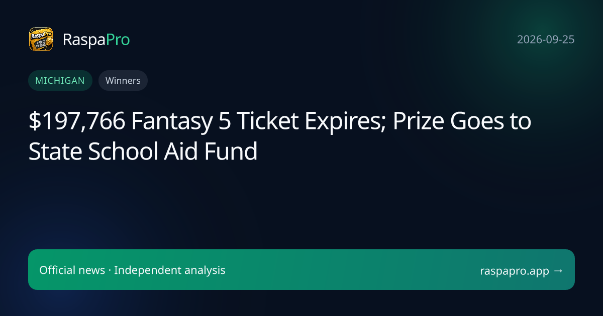 $197,766 Fantasy 5 Ticket Expires; Prize Goes to State School Aid Fund