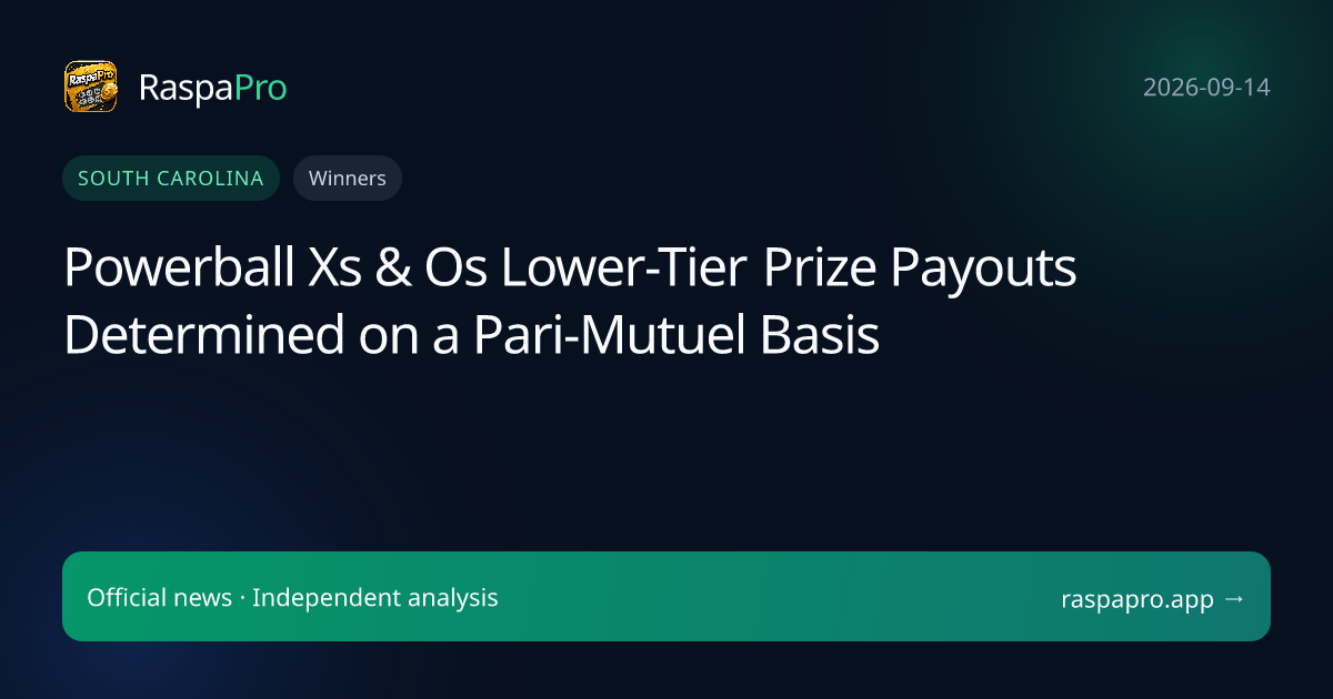 Powerball Xs & Os Lower-Tier Prize Payouts Determined on a Pari-Mutuel Basis