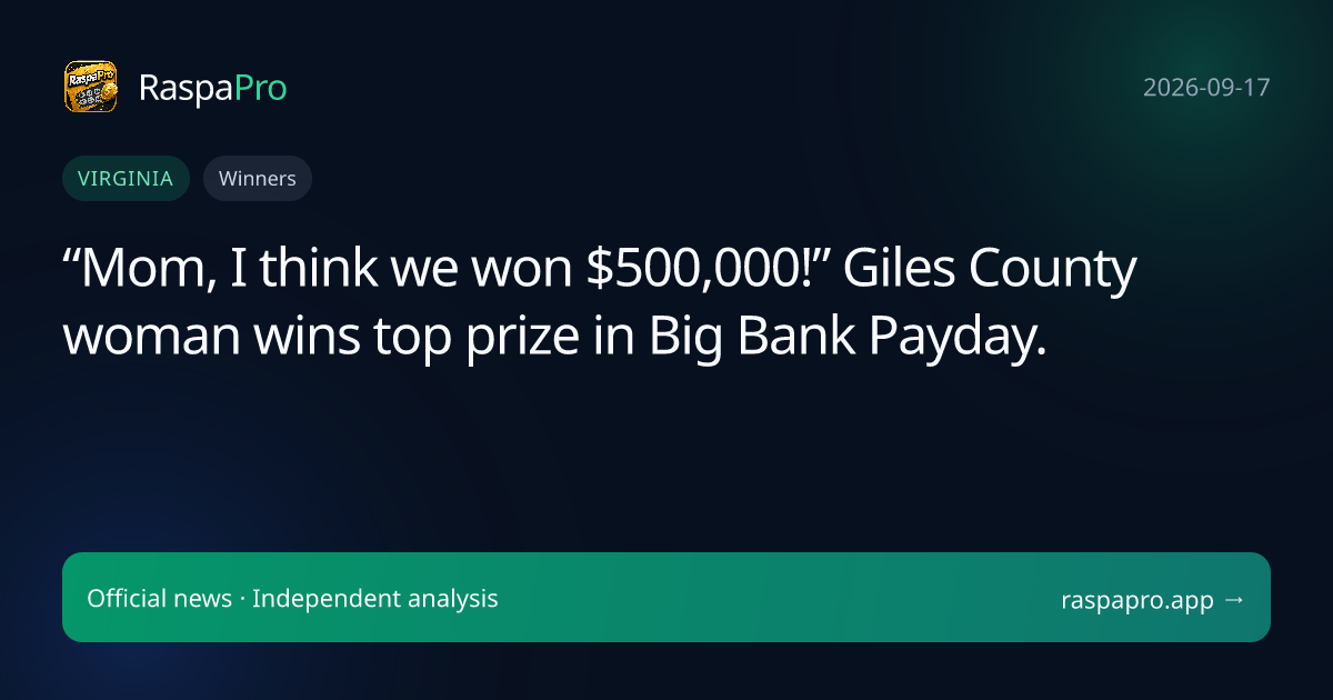 “Mom, I think we won $500,000!” Giles County woman wins top prize in Big Bank Payday.