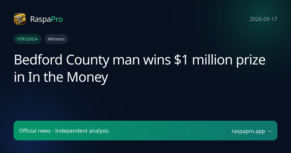 Bedford County man wins $1 million prize in In the Money