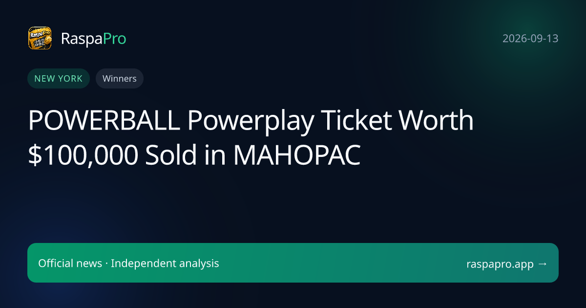 POWERBALL Powerplay Ticket Worth $100,000 Sold in MAHOPAC