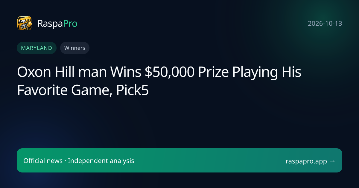 Oxon Hill man Wins $50,000 Prize Playing His Favorite Game, Pick5