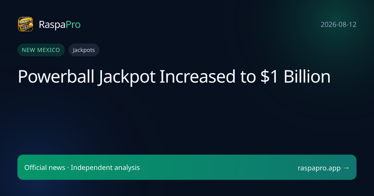 Powerball Jackpot Increased to $1 Billion