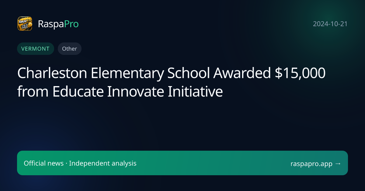 Charleston Elementary School Awarded $15,000 from Educate Innovate Initiative