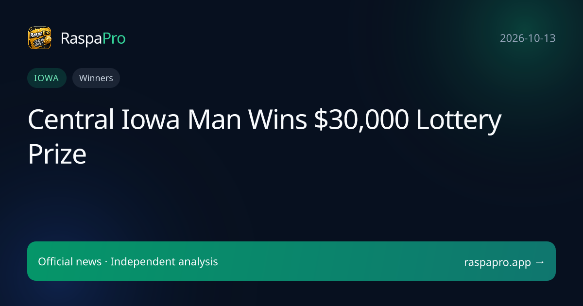 Central Iowa Man Wins $30,000 Lottery Prize