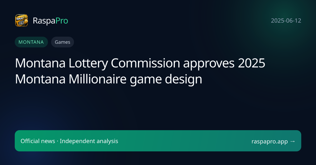 Montana Lottery Commission approves 2025 Montana Millionaire game design