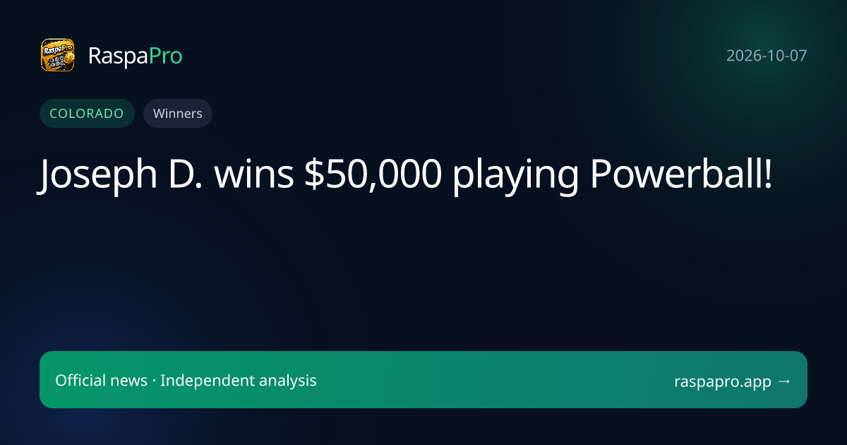 Joseph D. wins $50,000 playing Powerball!