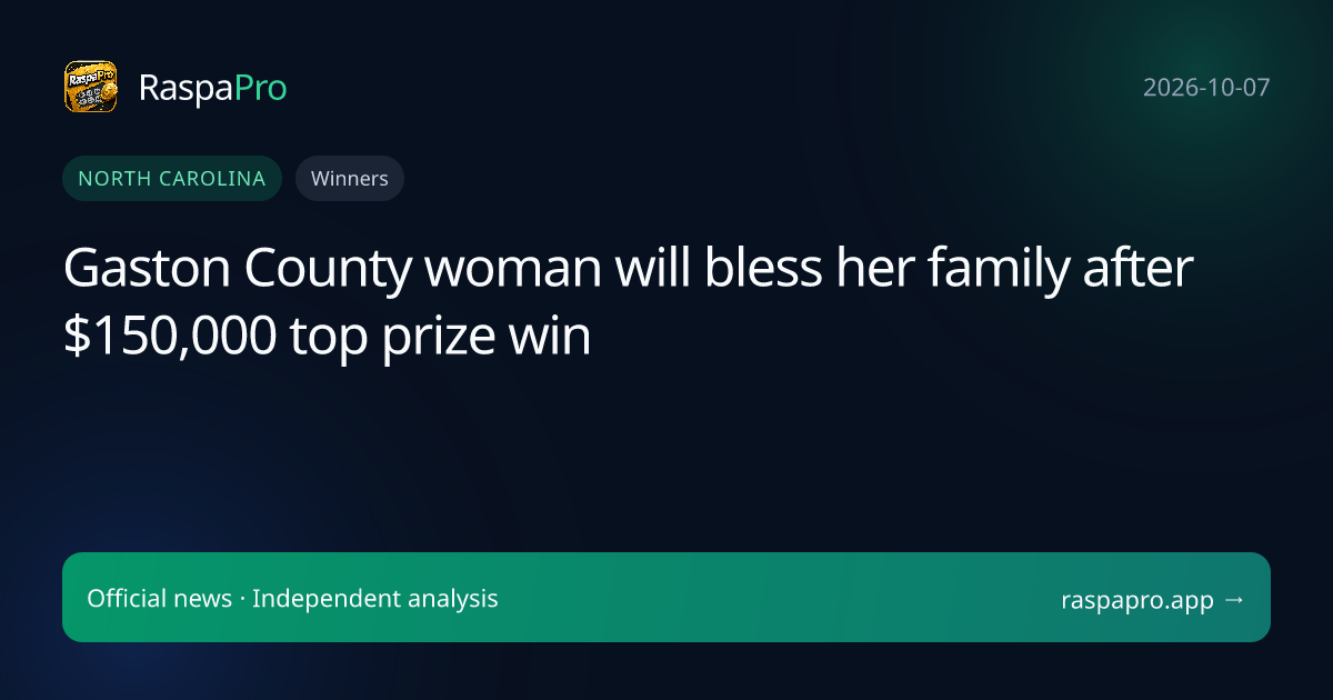 Gaston County woman will bless her family after $150,000 top prize win