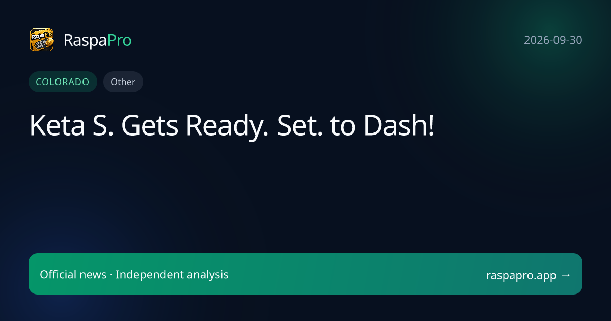 Keta S. Gets Ready. Set. to Dash!