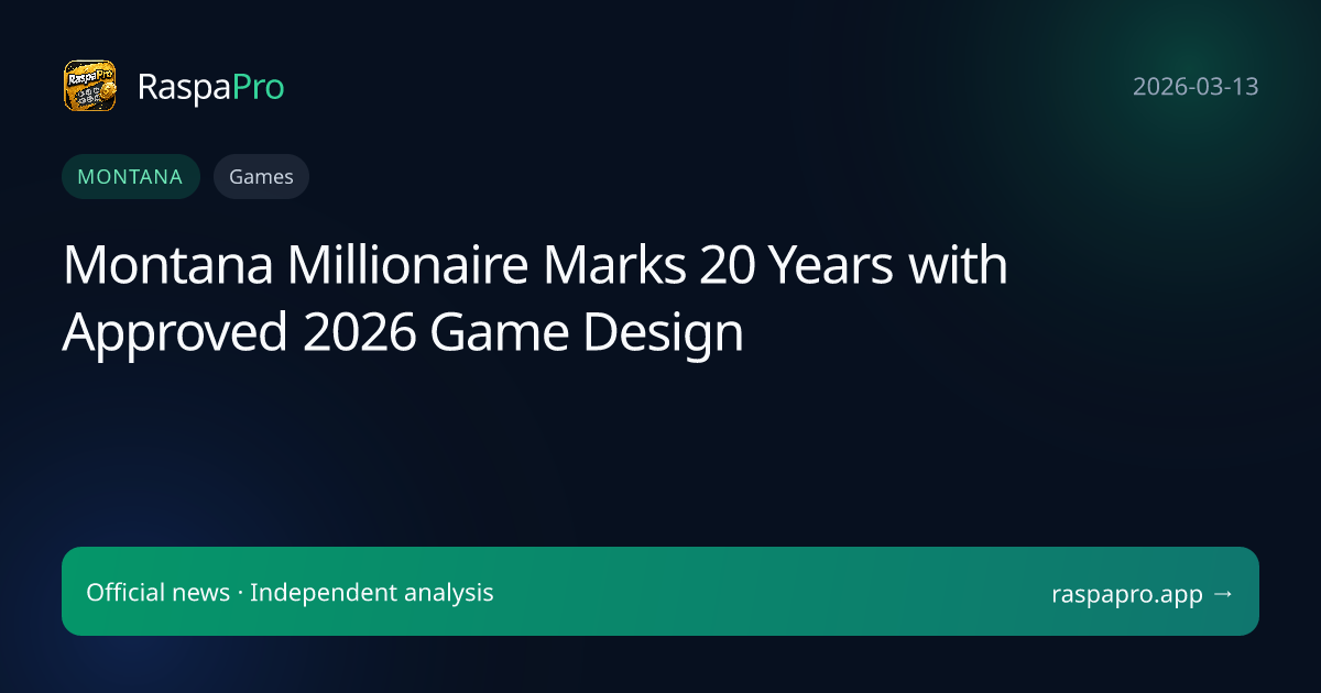 Montana Millionaire Marks 20 Years with Approved 2026 Game Design