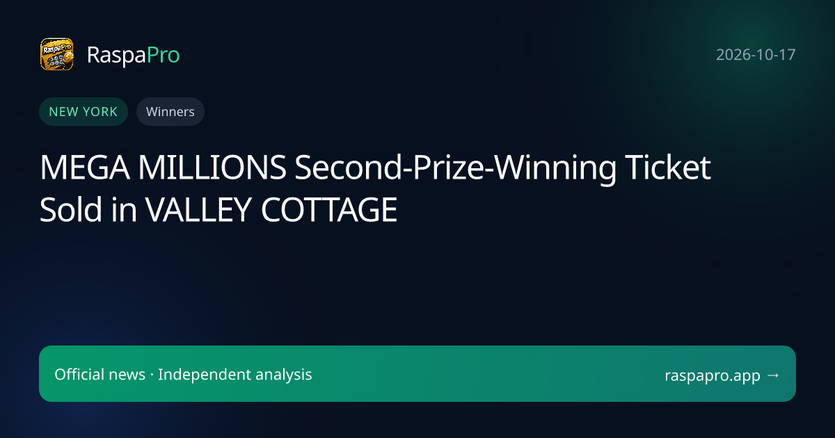 MEGA MILLIONS Second-Prize-Winning Ticket Sold in VALLEY COTTAGE