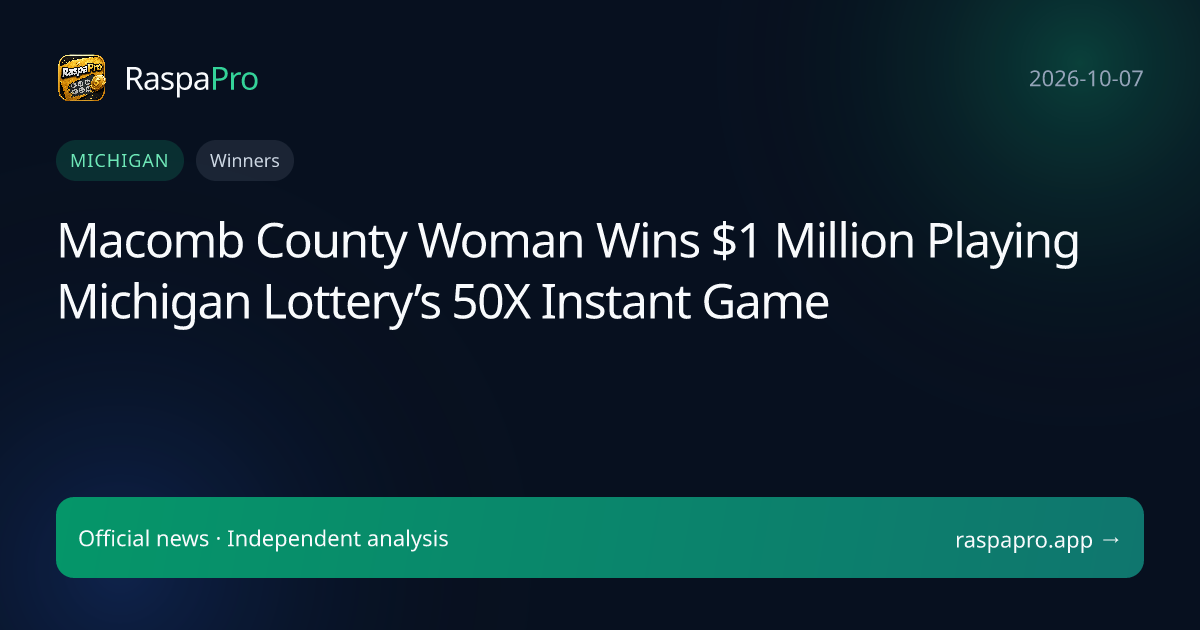 Macomb County Woman Wins $1 Million Playing Michigan Lottery’s 50X Instant Game