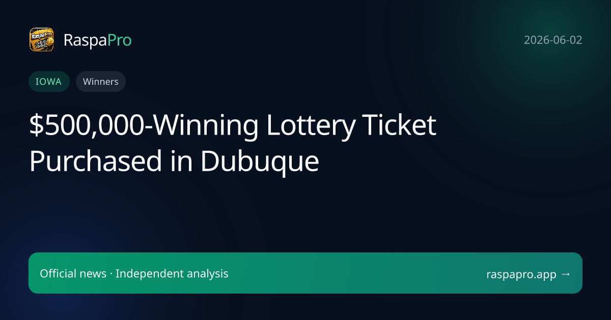 $500,000-Winning Lottery Ticket Purchased in Dubuque