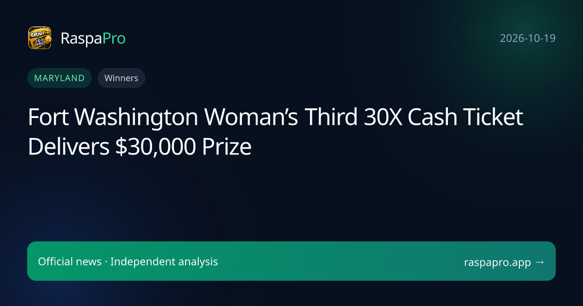 Fort Washington Woman’s Third 30X Cash Ticket Delivers $30,000 Prize