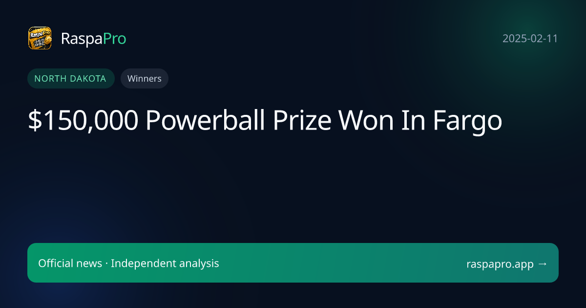$150,000 Powerball Prize Won In Fargo