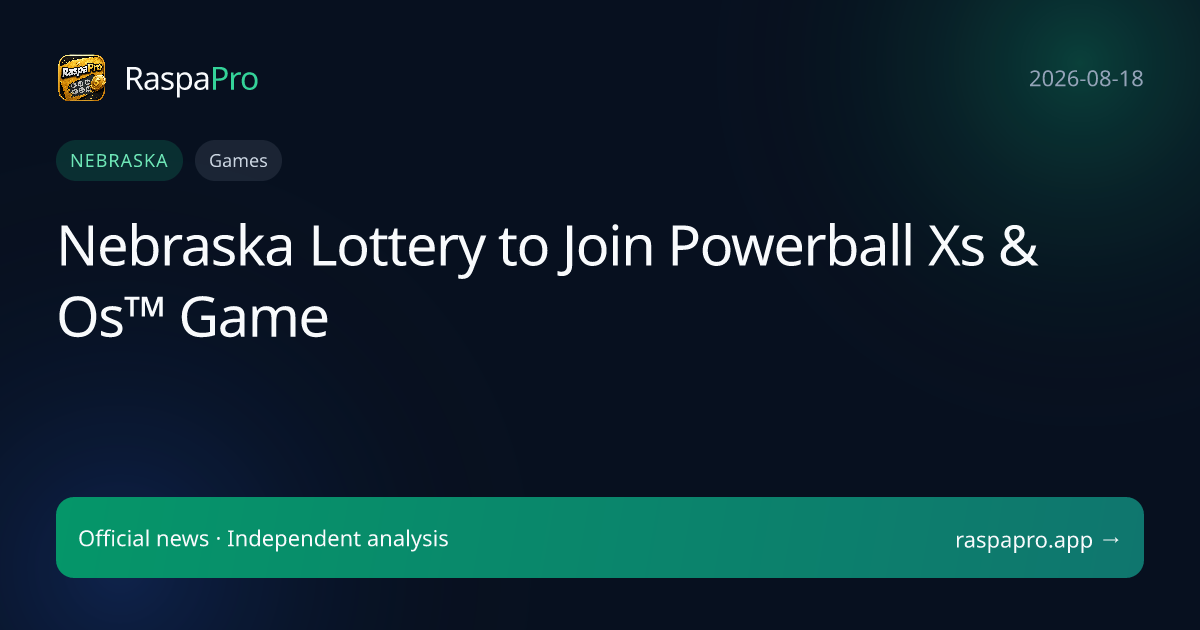 Nebraska Lottery to Join Powerball Xs & Os™ Game