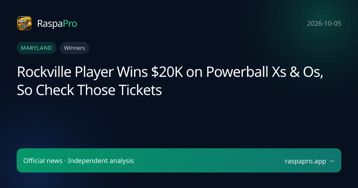 Rockville Player Wins $20K on Powerball Xs & Os, So Check Those Tickets