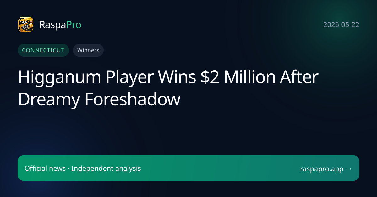 Higganum Player Wins $2 Million After Dreamy Foreshadow