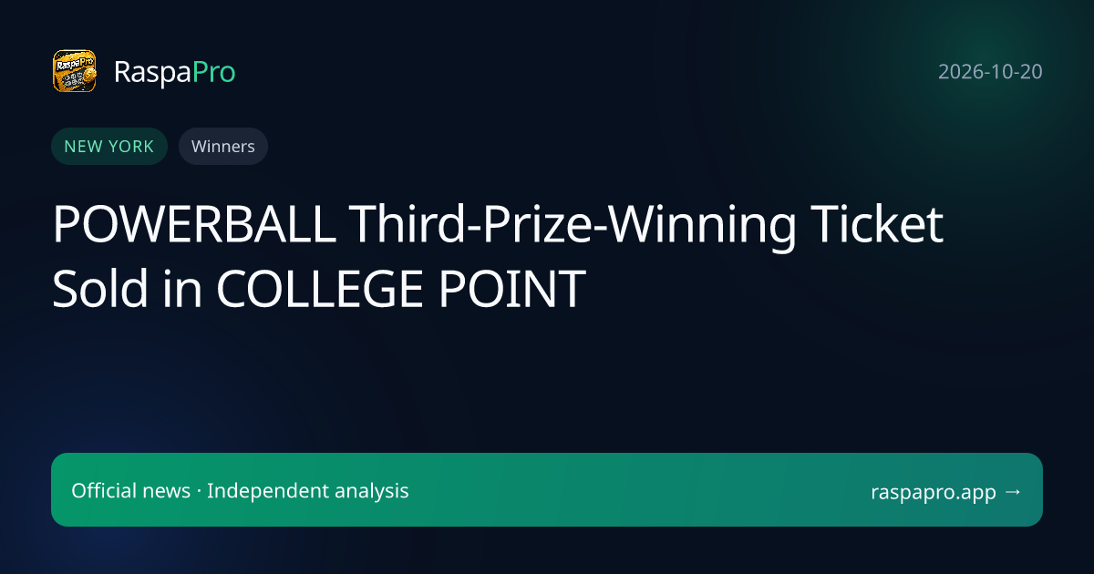 POWERBALL Third-Prize-Winning Ticket Sold in COLLEGE POINT
