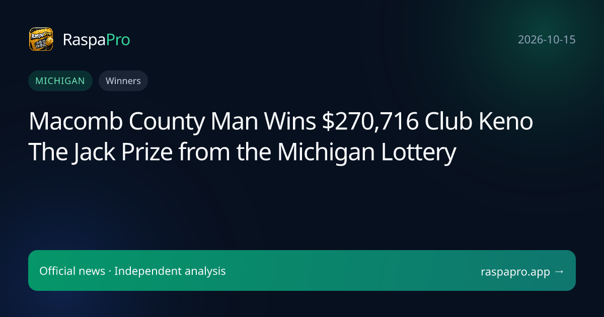 Macomb County Man Wins $270,716 Club Keno The Jack Prize from the Michigan Lottery