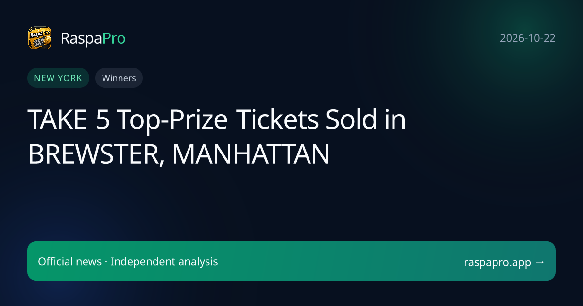 TAKE 5 Top-Prize Tickets Sold in BREWSTER, MANHATTAN