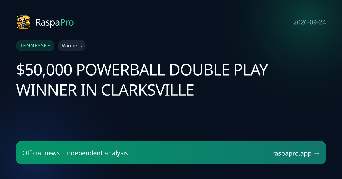 $50,000 POWERBALL DOUBLE PLAY WINNER IN CLARKSVILLE