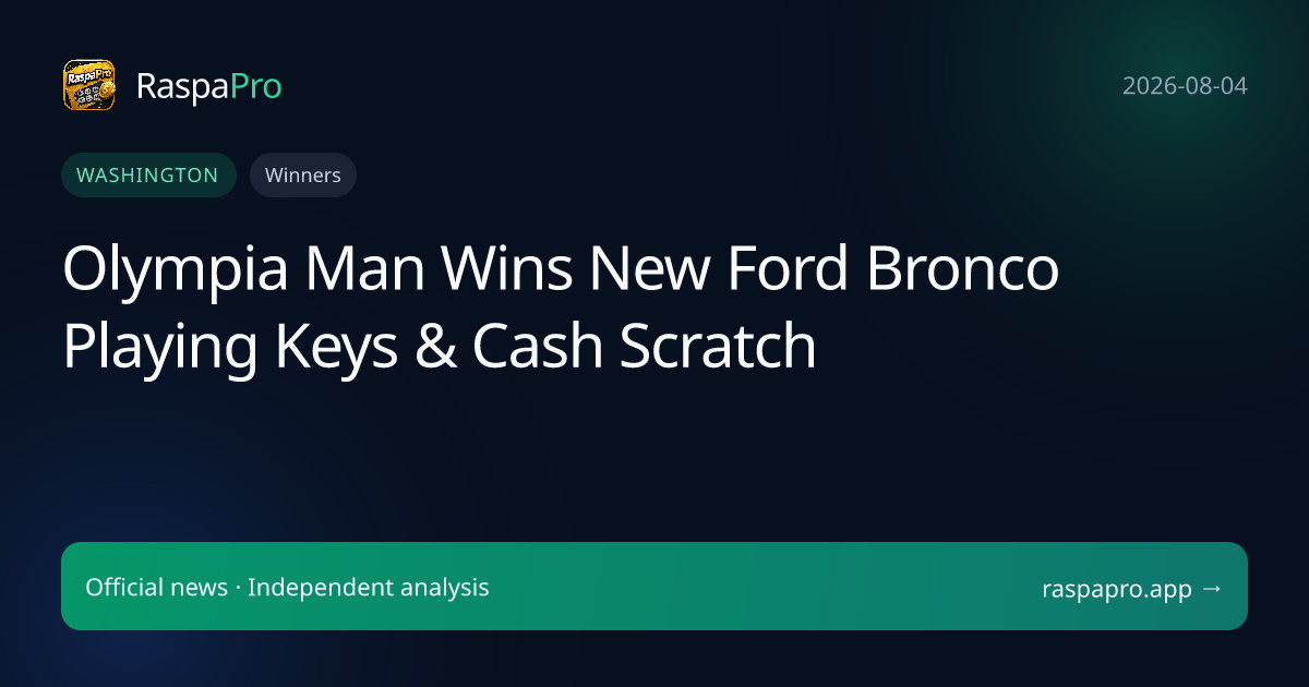Olympia Man Wins New Ford Bronco Playing Keys & Cash Scratch