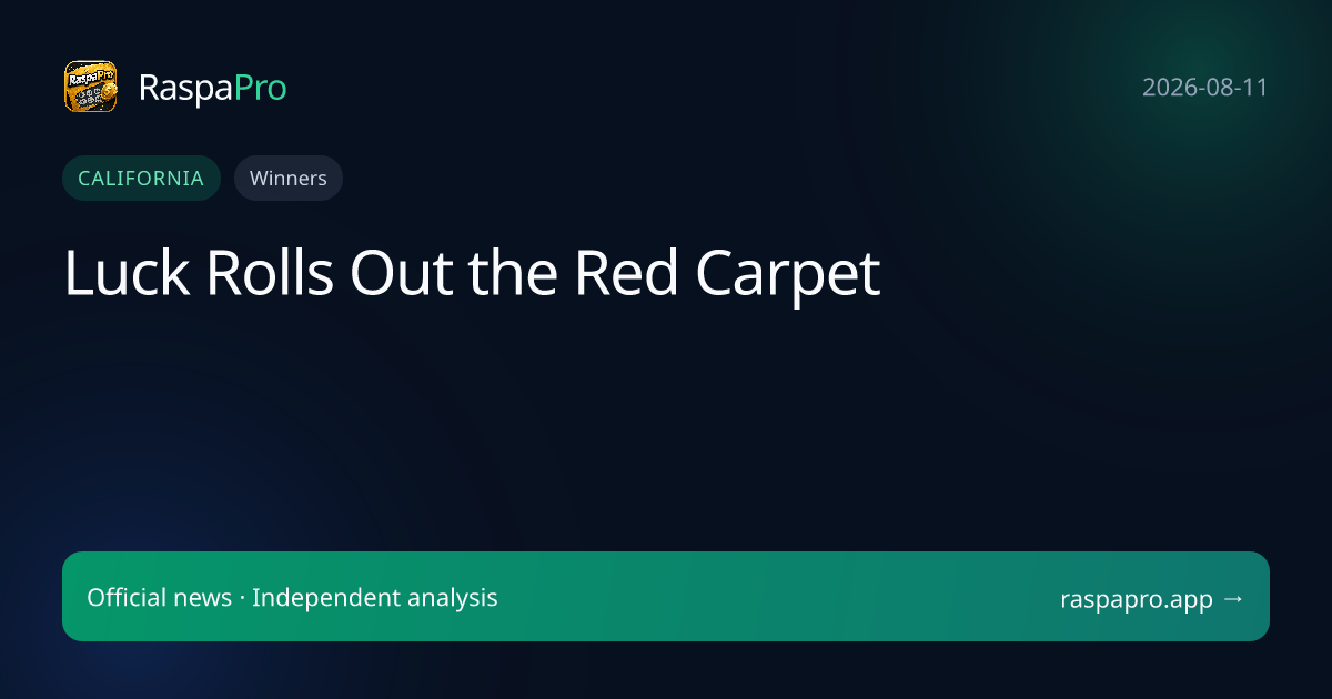 Luck Rolls Out the Red Carpet