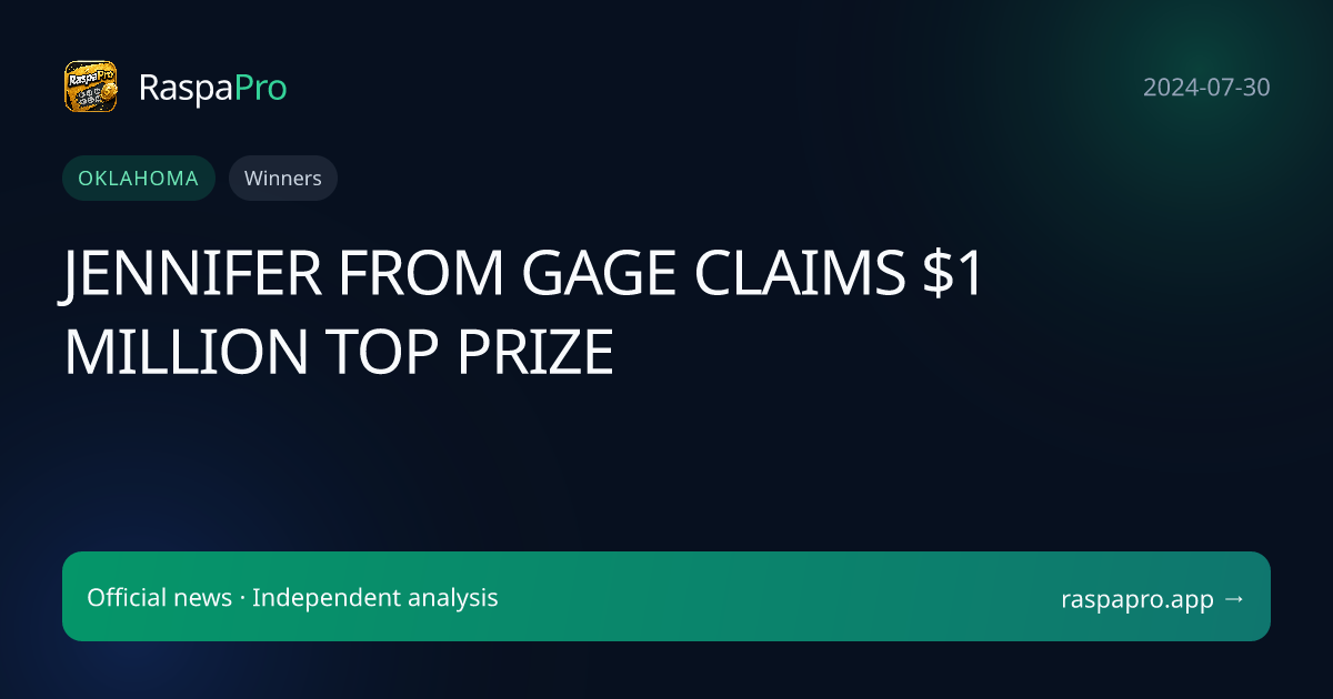 JENNIFER FROM GAGE CLAIMS $1 MILLION TOP PRIZE