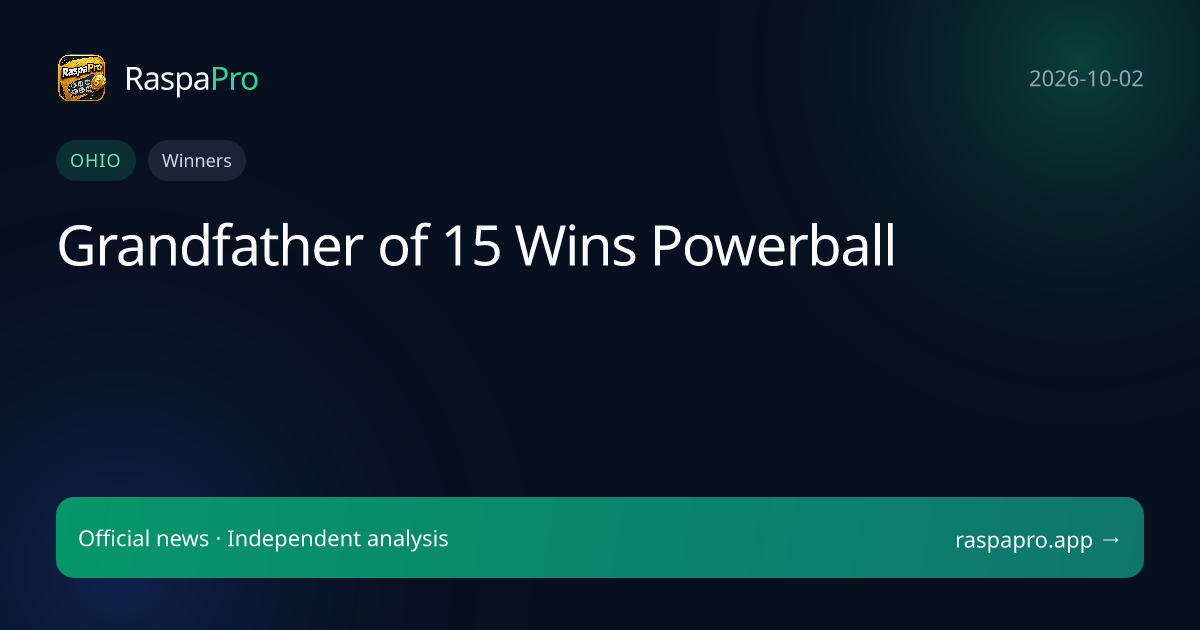 Grandfather of 15 Wins Powerball
