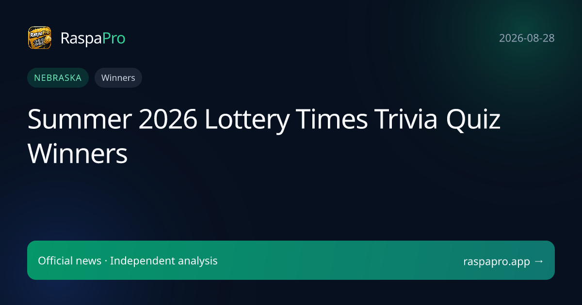 Summer 2026 Lottery Times Trivia Quiz Winners