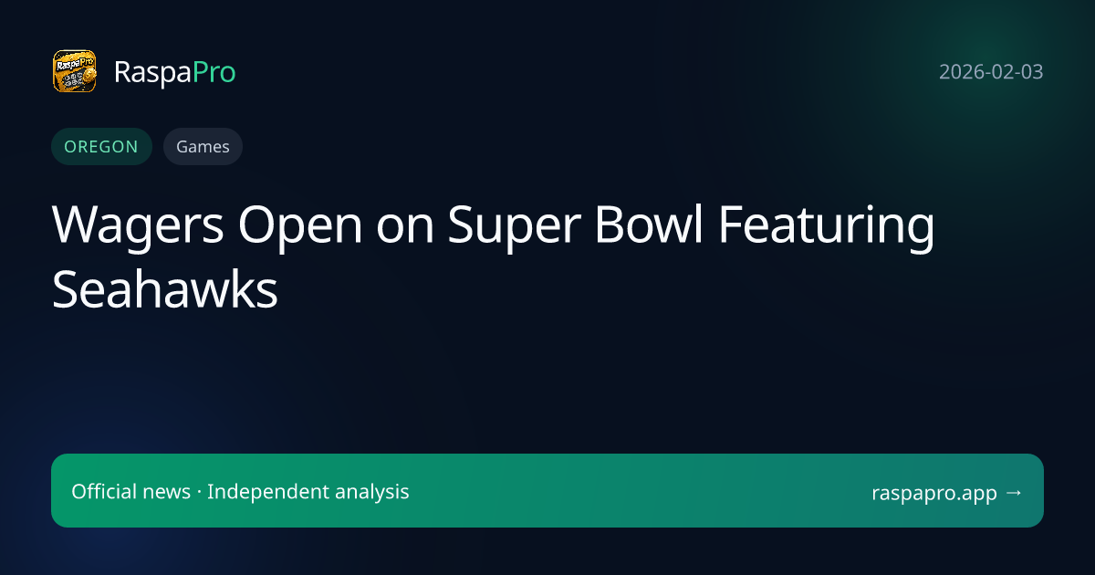 Wagers Open on Super Bowl Featuring Seahawks
