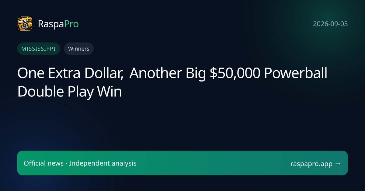 One Extra Dollar, Another Big $50,000 Powerball Double Play Win