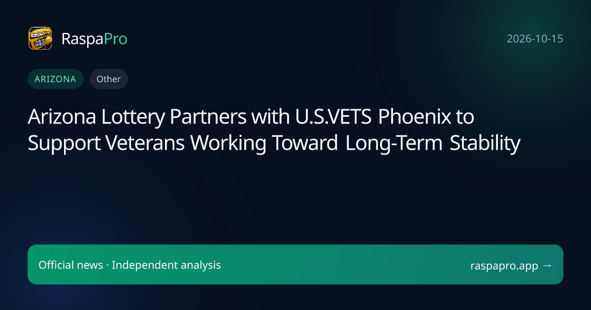 Arizona Lottery Partners with U.S.VETS Phoenix to Support Veterans Working Toward Long-Term Stability